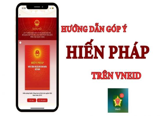Hướng dẫn các bước lấy ý kiến Nhân dân sửa đổi Hiến pháp năm 2013 trên VNeID Hướng dẫn các bước lấy ý kiến Nhân dân sửa đổi Hiến pháp năm 2013 trên VNeID